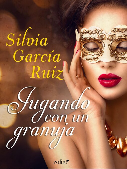 Title details for Jugando con un granuja by Silvia García Ruiz - Available